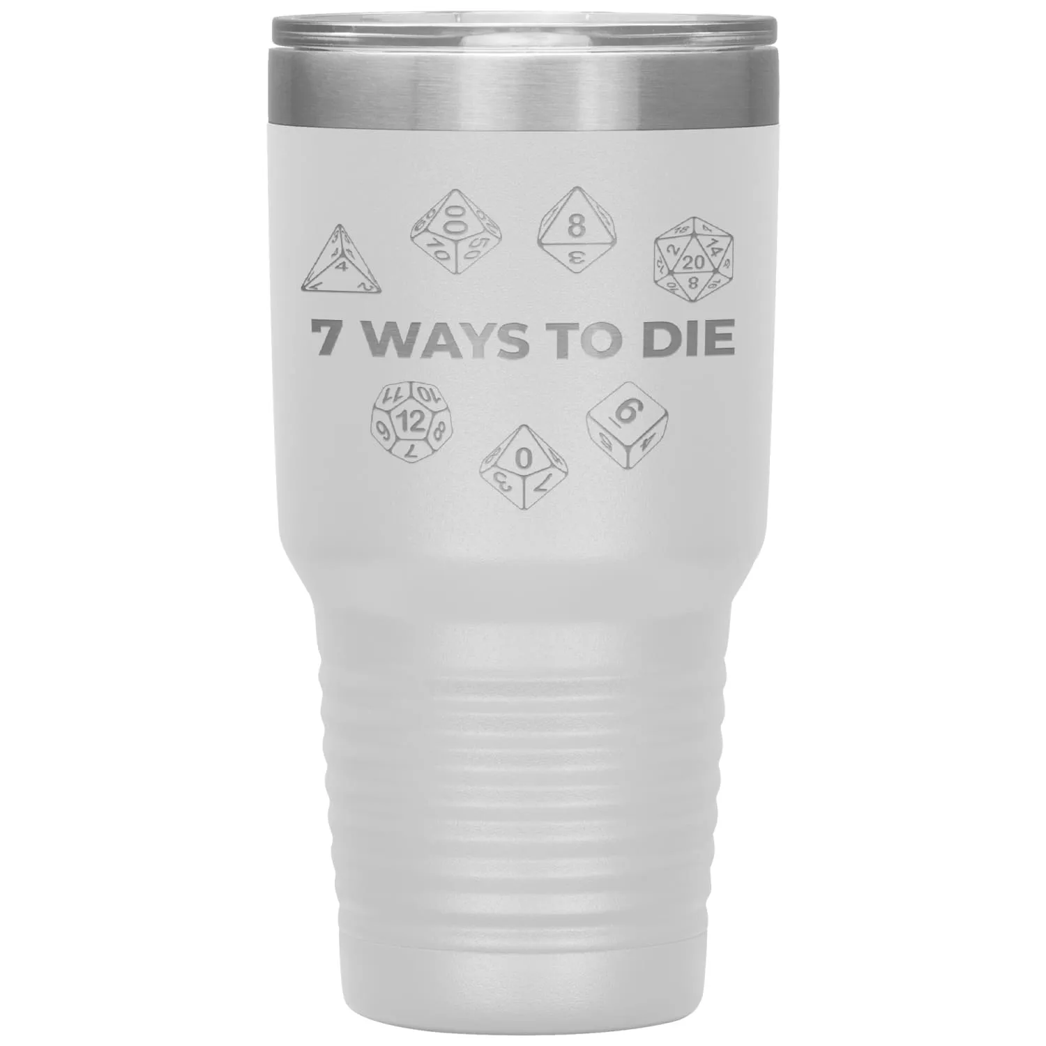 7 Ways To Die 30oz Vacuum Tumbler
