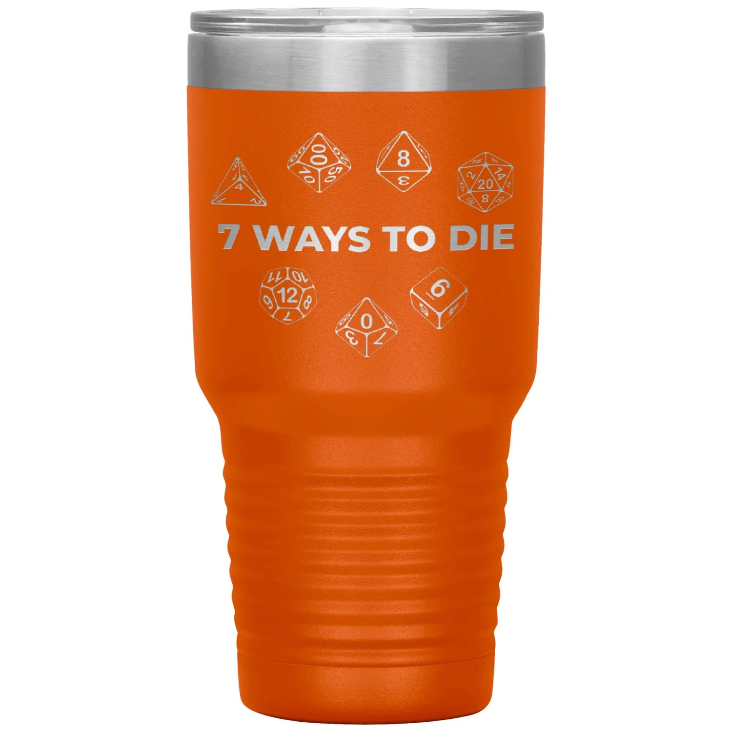 7 Ways To Die 30oz Vacuum Tumbler