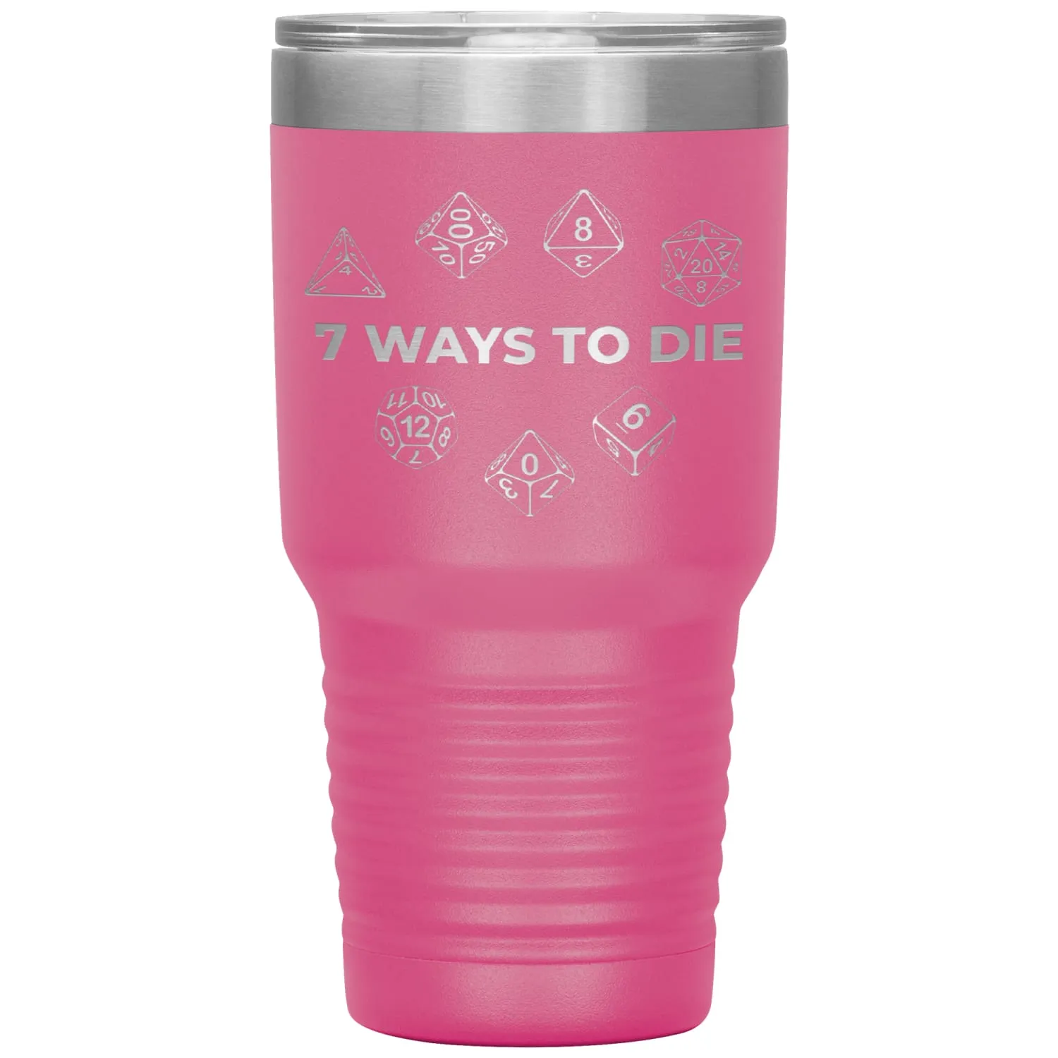 7 Ways To Die 30oz Vacuum Tumbler