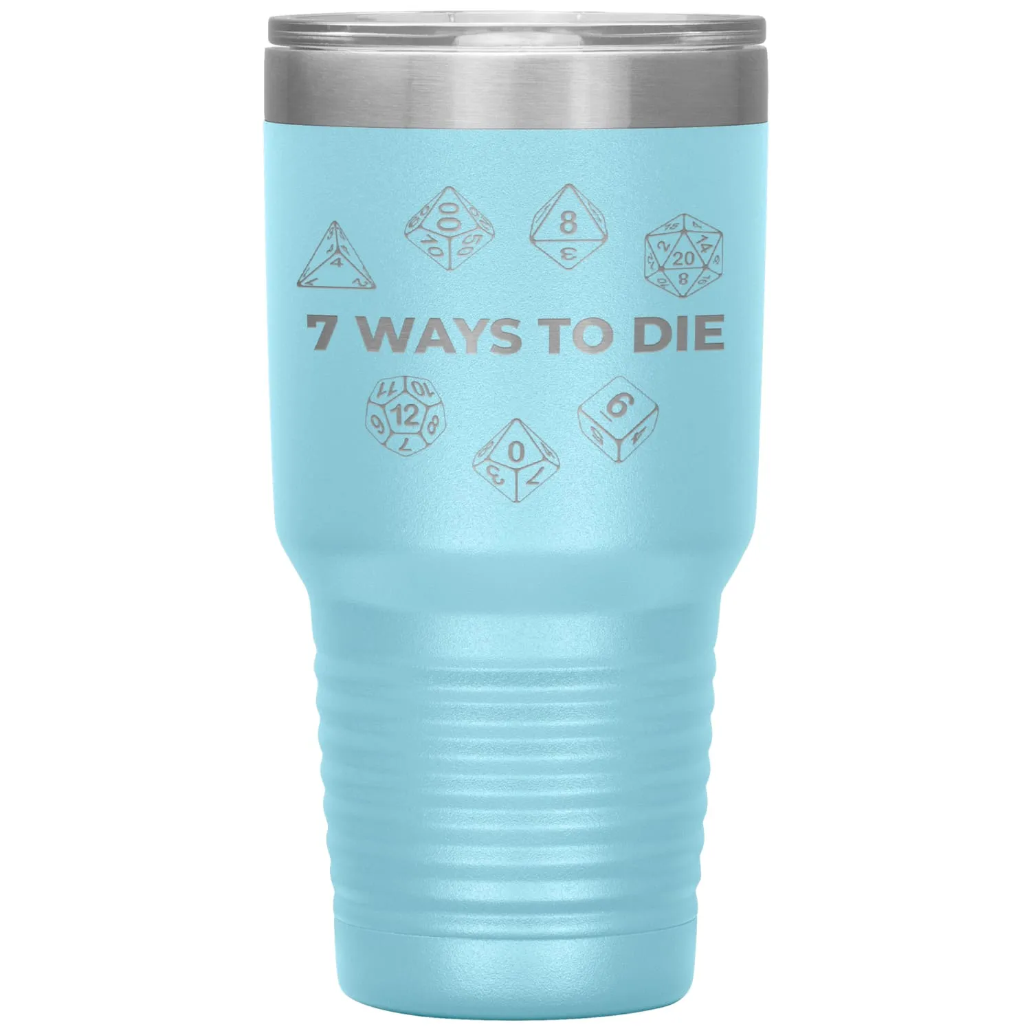 7 Ways To Die 30oz Vacuum Tumbler