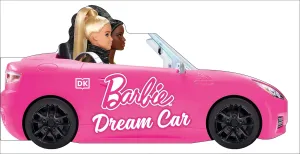 Barbie Dream Car: A Push-Along Board Book Adventure (Wheelie Books)