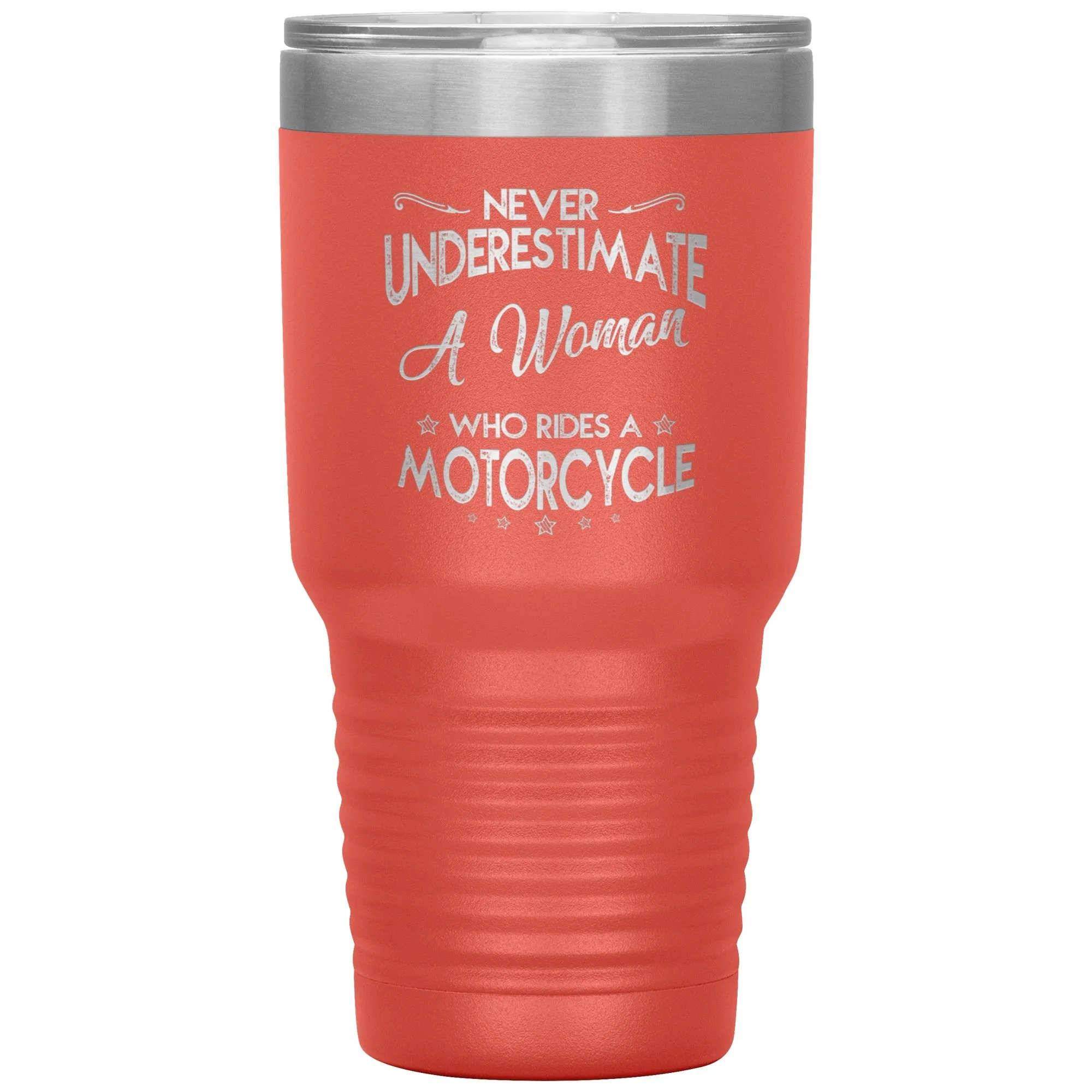 Never Underestimate A Woman On A Motorcycle