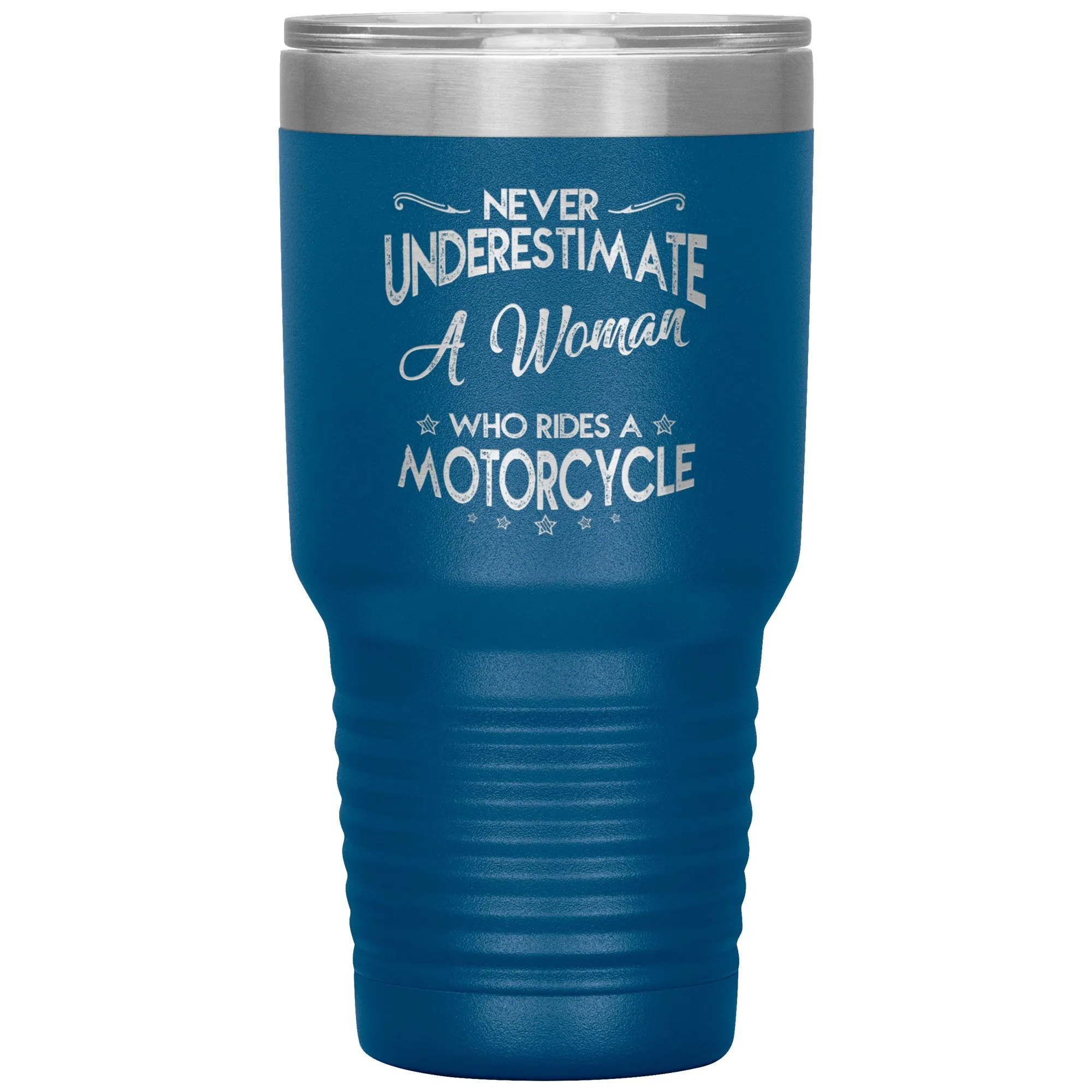 Never Underestimate A Woman On A Motorcycle