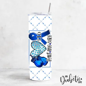 Peace Love & Cure - 20oz Tumbler