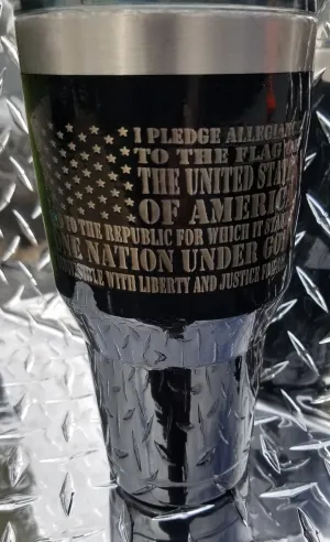 Pledge of Allegiance  engraved tumbler