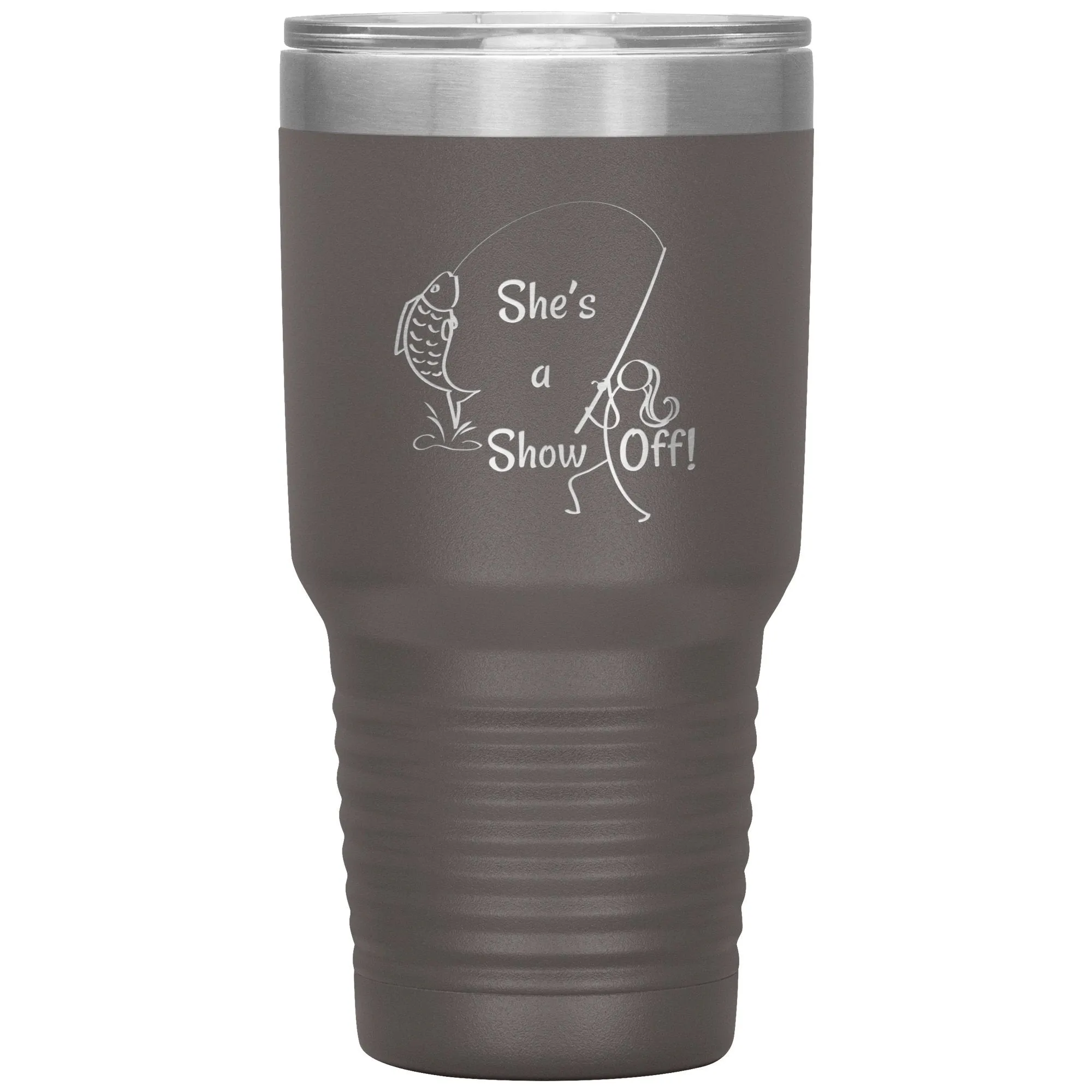 She's a Show Off, 30 oz Tumbler