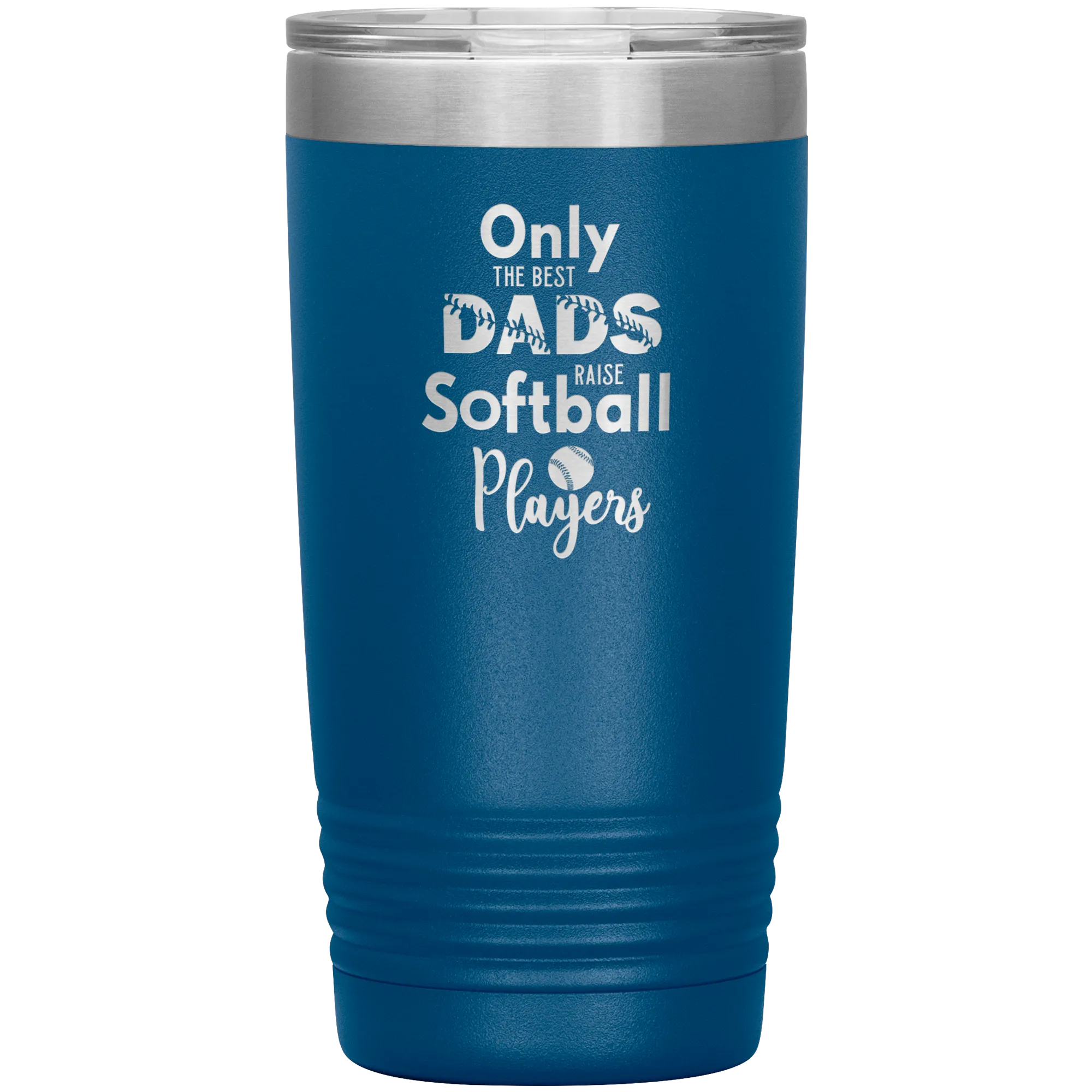 Softball Dad Tumbler Gift for Softball Coach Dad Only the Best Dads Raise Softball Players Funny Insulated Hot Cold Travel Cup 20oz BPA Free