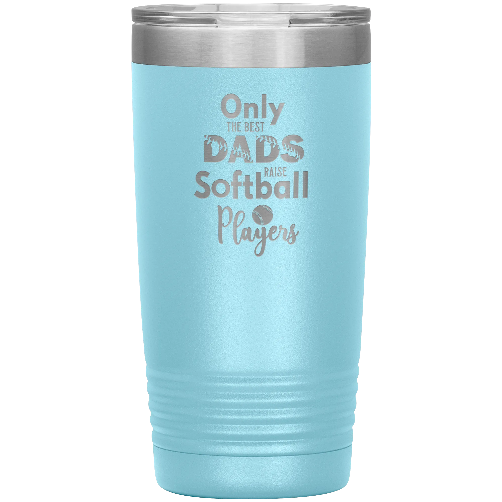 Softball Dad Tumbler Gift for Softball Coach Dad Only the Best Dads Raise Softball Players Funny Insulated Hot Cold Travel Cup 20oz BPA Free