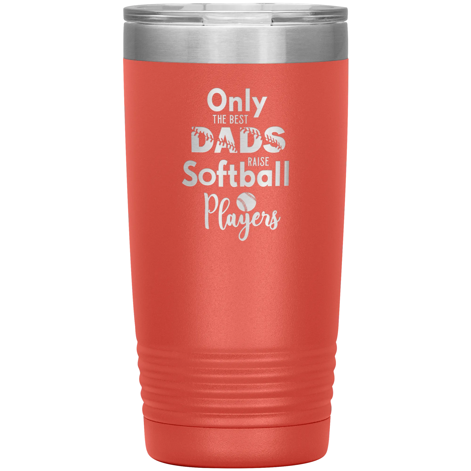 Softball Dad Tumbler Gift for Softball Coach Dad Only the Best Dads Raise Softball Players Funny Insulated Hot Cold Travel Cup 20oz BPA Free