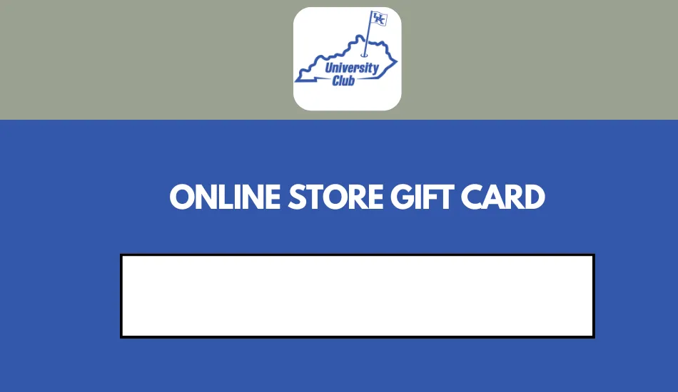 University Club of Kentucky On Course E-Gift Card